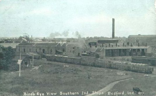 Birds eye view of the Southern Indiana Shops, Bedford Ind., from a post card postmarked 07/30/1909